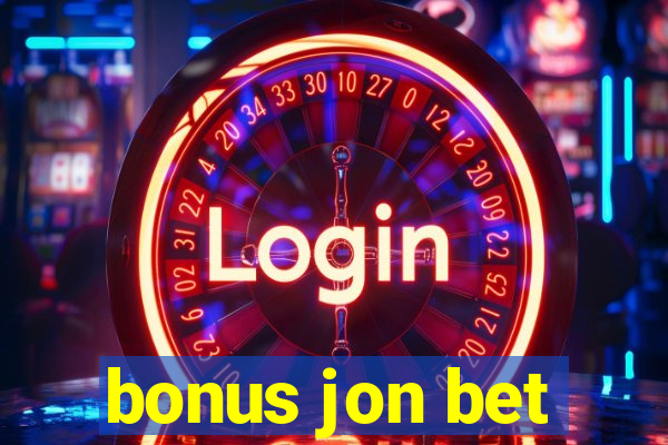 bonus jon bet